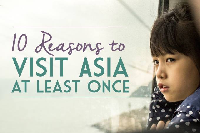 10-reasons-visit-asia