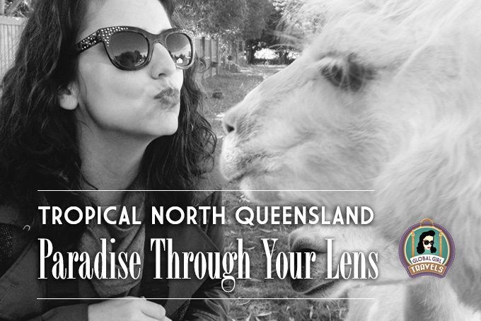 Tropical North Queensland: Paradise Through Your Lens Entry
