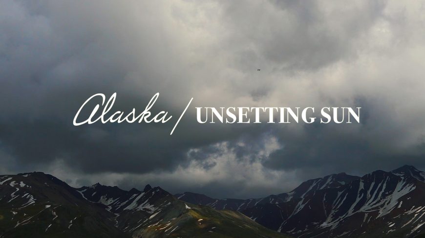 Alaska Unsetting Sun